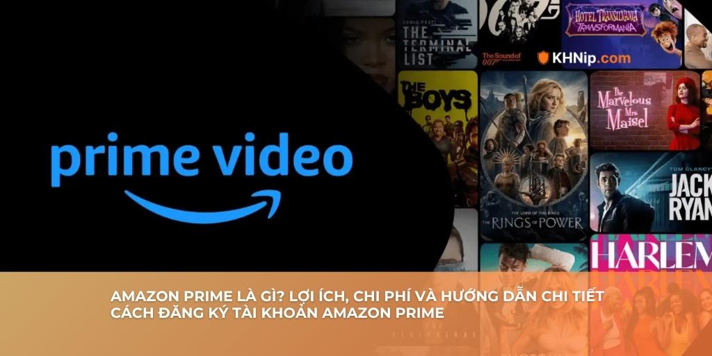 Trang chủ 19 Amazon Prime là gì