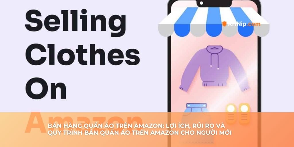 Bán hàng quần áo trên Amazon