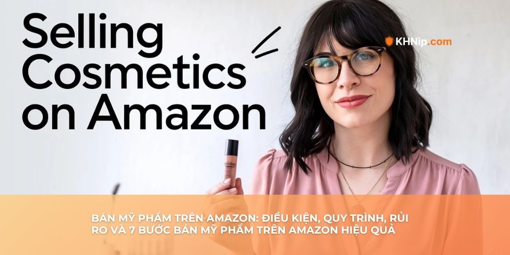 Bán mỹ phẩm trên Amazon