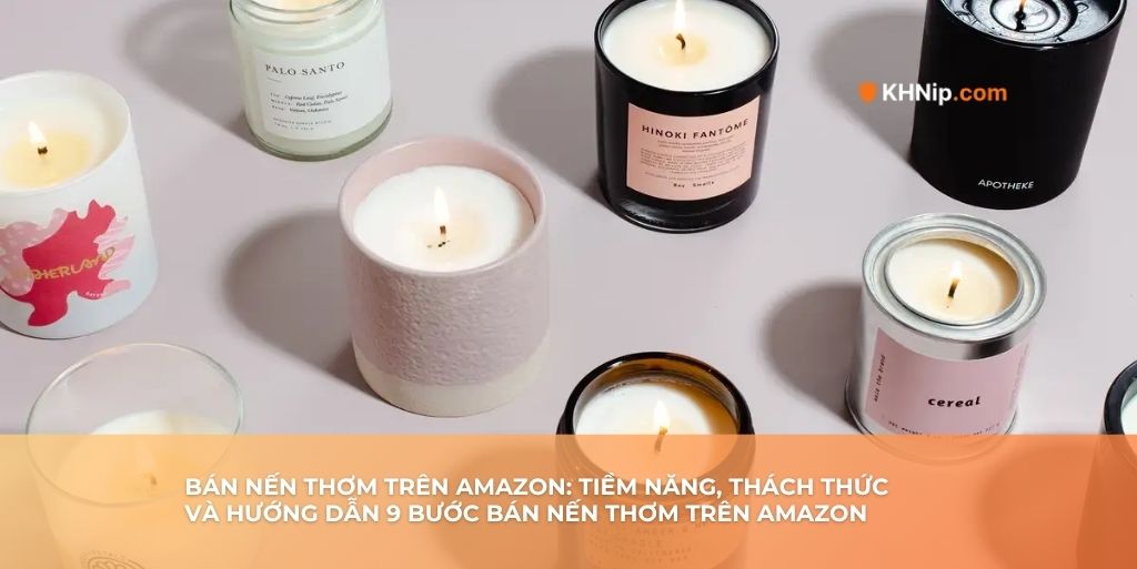 Bán nến thơm trên Amazon